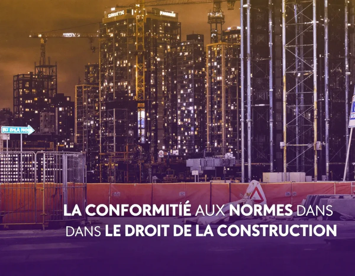 La Conformité aux Normes dans le Droit de la Construction : Enjeux et Applications